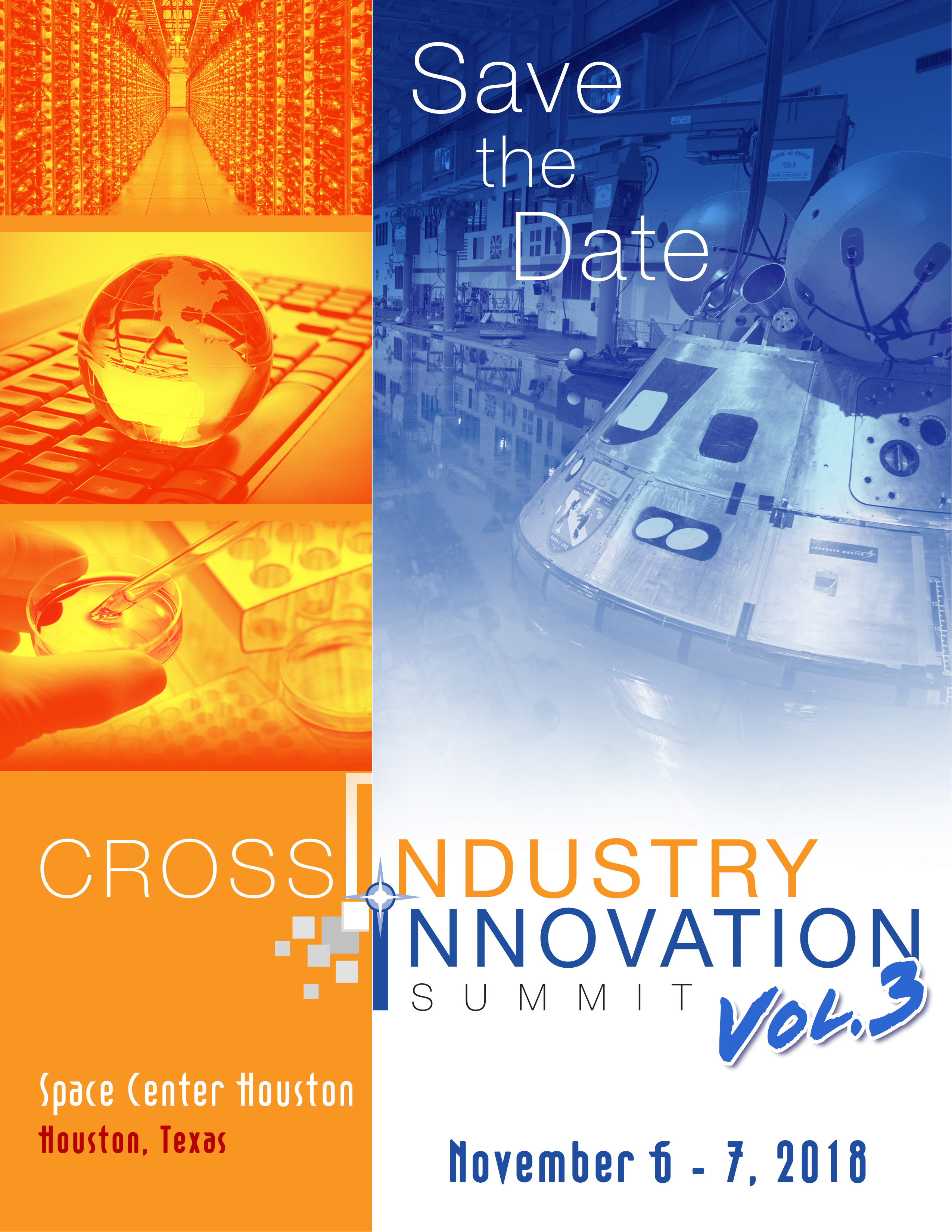 Cross Industry Innovation Summit Volume Three. Space Center Houston, Houston, TX.  November 6-7, 2017.